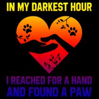 In My Darkest Hour I Reached For A Hand Found A Paw Xmas Gift Impact Tech Backpack