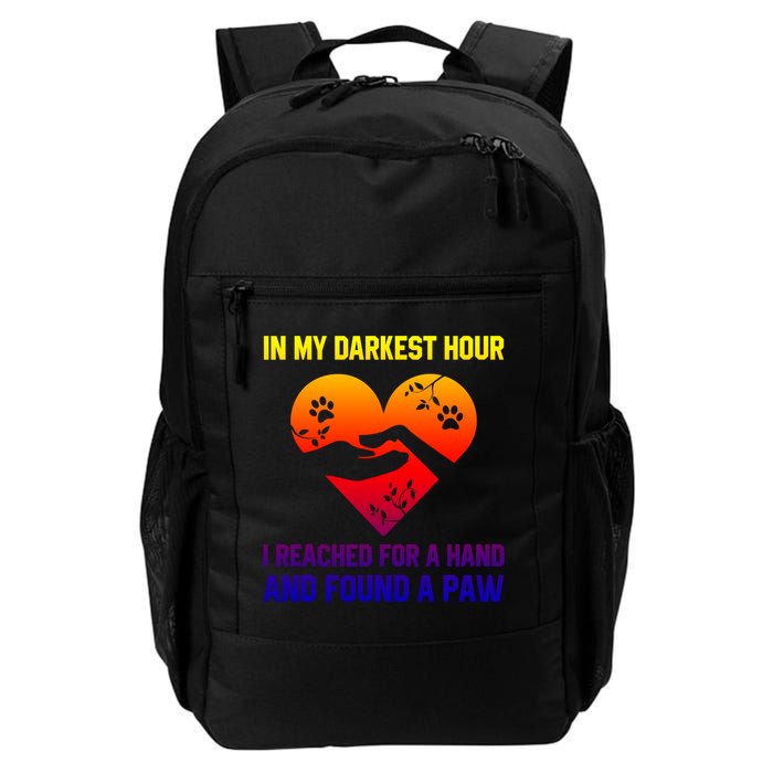In My Darkest Hour I Reached For A Hand Found A Paw Xmas Gift Backpack