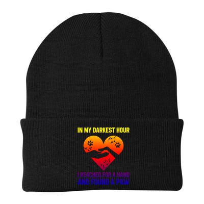 In My Darkest Hour I Reached For A Hand Found A Paw Xmas Gift Beanie