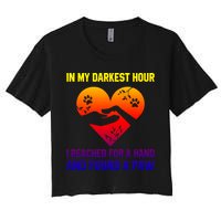 In My Darkest Hour I Reached For A Hand Found A Paw Xmas Gift Crop Top