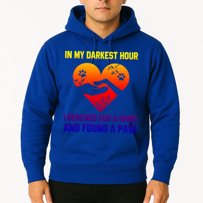 In My Darkest Hour I Reached For A Hand Found A Paw Xmas Gift Hoodie