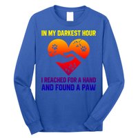 In My Darkest Hour I Reached For A Hand Found A Paw Xmas Gift Long Sleeve Shirt