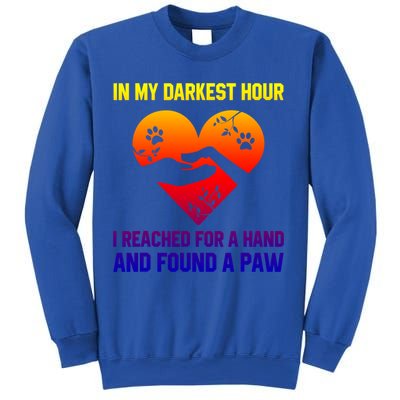 In My Darkest Hour I Reached For A Hand Found A Paw Xmas Gift Sweatshirt