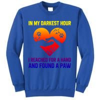 In My Darkest Hour I Reached For A Hand Found A Paw Xmas Gift Sweatshirt
