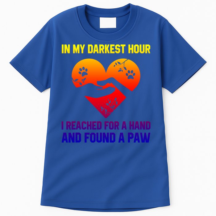 In My Darkest Hour I Reached For A Hand Found A Paw Xmas Gift Tall T-Shirt