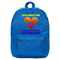 In My Darkest Hour I Reached For A Hand Found A Paw Xmas Gift 16 in Basic Backpack
