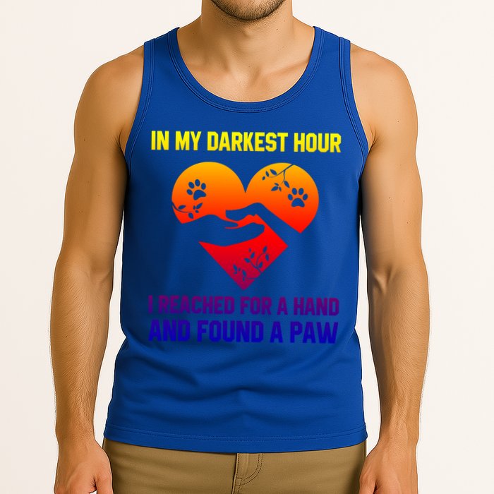 In My Darkest Hour I Reached For A Hand Found A Paw Xmas Gift Tank Top