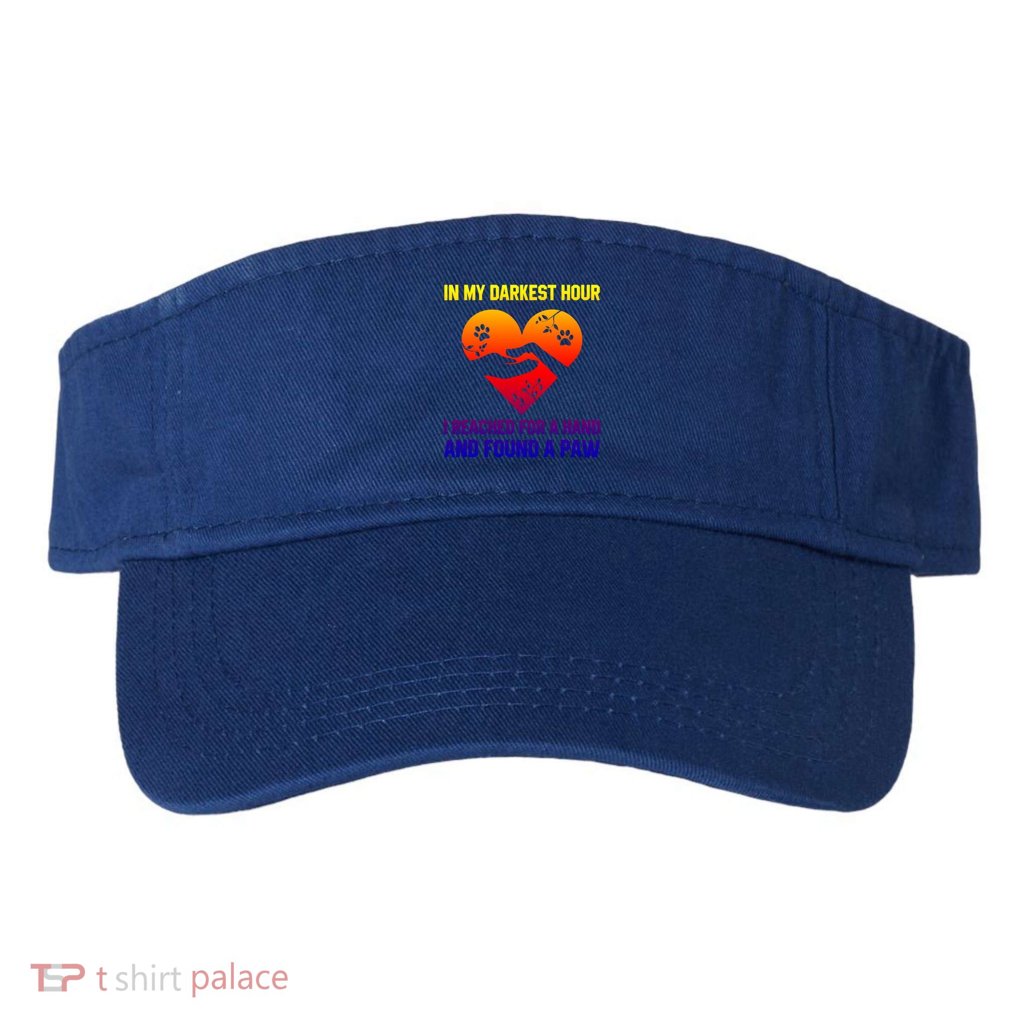 In My Darkest Hour I Reached For A Hand Found A Paw Xmas Gift Visor
