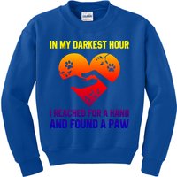 In My Darkest Hour I Reached For A Hand Found A Paw Xmas Gift Kids Sweatshirt