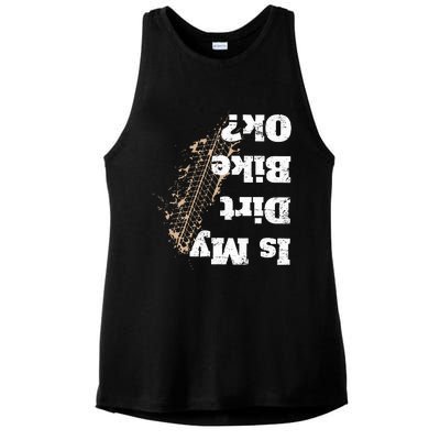 Is My Dirt Bike Ok Funny Off Road Biker Gift Ladies PosiCharge Tri-Blend Wicking Tank