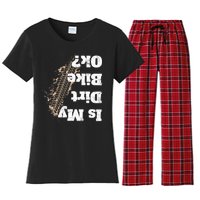 Is My Dirt Bike Ok Funny Off Road Biker Gift Women's Flannel Pajama Set