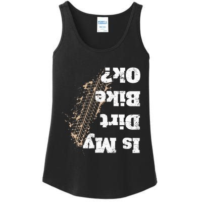 Is My Dirt Bike Ok Funny Off Road Biker Gift Ladies Essential Tank