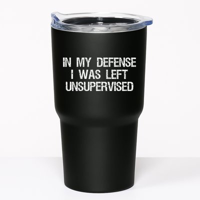 In My Defense I Was Left Unsupervised Funny Trouble Maker Tumbler