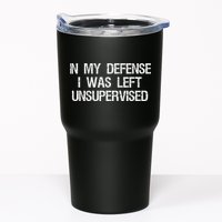 In My Defense I Was Left Unsupervised Funny Trouble Maker Tumbler