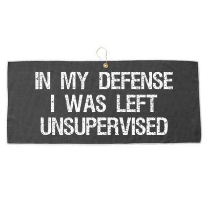 In My Defense I Was Left Unsupervised Funny Trouble Maker Large Microfiber Waffle Golf Towel