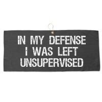 In My Defense I Was Left Unsupervised Funny Trouble Maker Large Microfiber Waffle Golf Towel