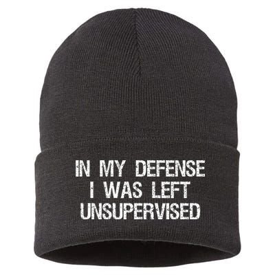 In My Defense I Was Left Unsupervised Funny Trouble Maker Sustainable Knit Beanie