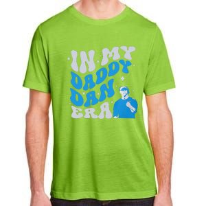 In My Daddy Dan Era Detroit Game Day Adult ChromaSoft Performance T-Shirt