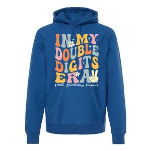 In My Double Digits Era Retro 10 Year Old 10th Birthday Funny Gift Premium Hoodie