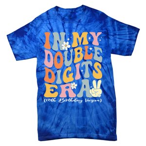 In My Double Digits Era Retro 10 Year Old 10th Birthday Funny Gift Tie-Dye T-Shirt