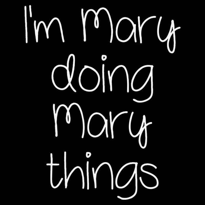 I'm MARY Doing Funny Things Women Name Birthday Gift Idea Mug