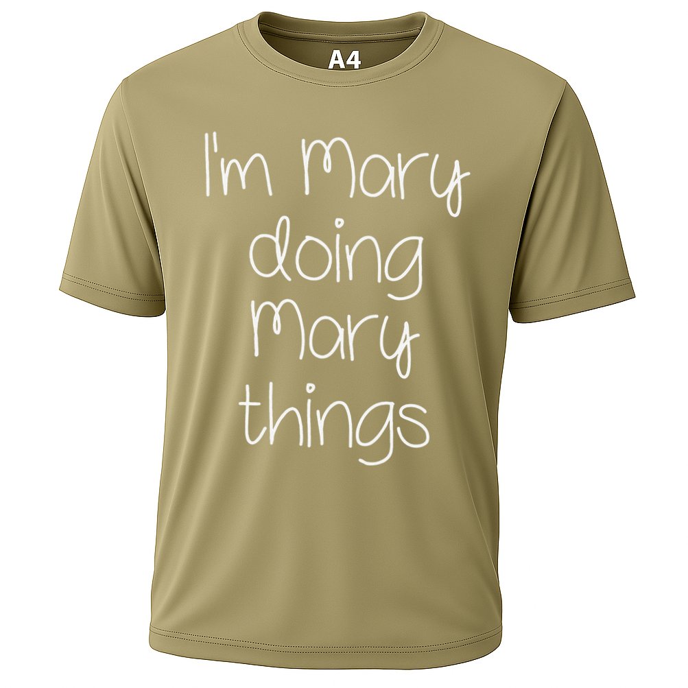 I'm MARY Doing Funny Things Women Name Birthday Gift Idea Cooling Performance Crew T-Shirt