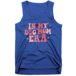 In My Dog Mom Era Groovy Mothers Day Mom Life Tees Gift Tank Top