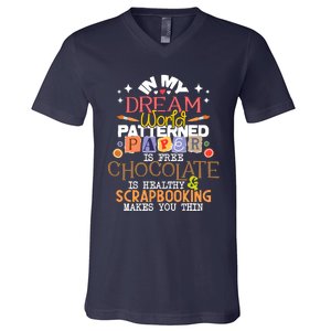 In My Dream World Patterned Paper Is Free Scrapbooking V-Neck T-Shirt