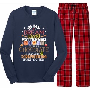 In My Dream World Patterned Paper Is Free Scrapbooking Long Sleeve Pajama Set