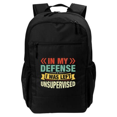 In My Defense I Was Left Unsupervised Daily Commute Backpack