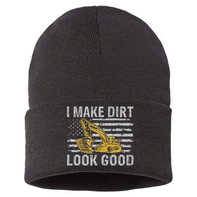 I Make Dirt Look Good Excavator Sustainable Knit Beanie