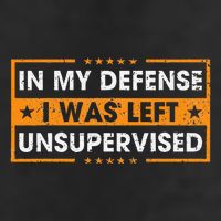 In My Defense I Was Left Unsupervised Retro 7 Panel Mesh Trucker Snapback Hat