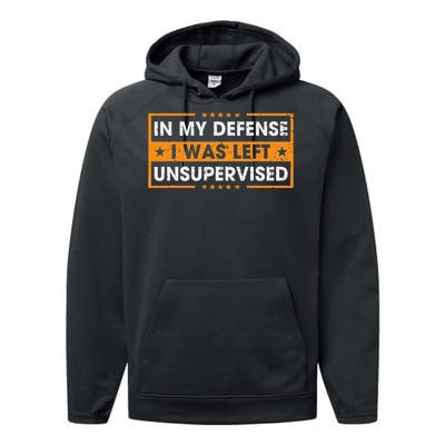 In My Defense I Was Left Unsupervised Retro Performance Fleece Hoodie