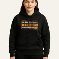 In My Defense I Was Left Unsupervised Retro Hoodie