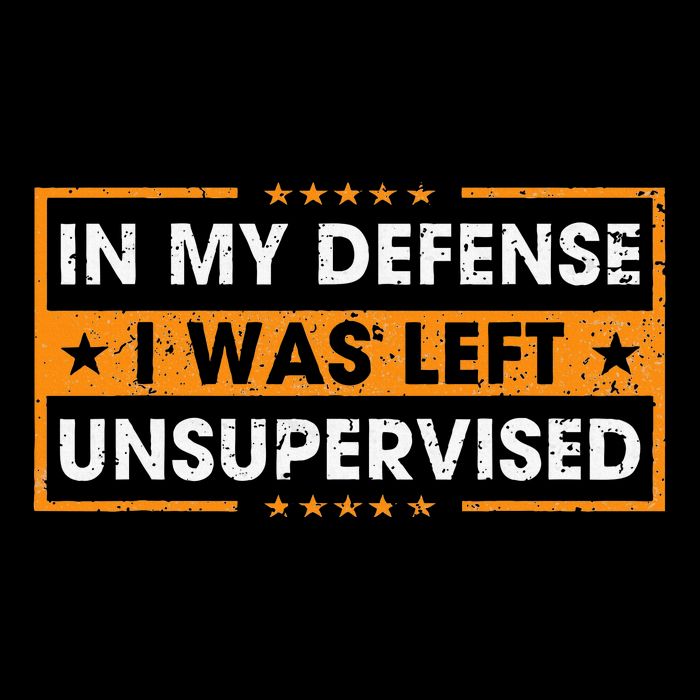 In My Defense I Was Left Unsupervised Retro T-Shirt