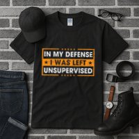 In My Defense I Was Left Unsupervised Retro Tall T-Shirt