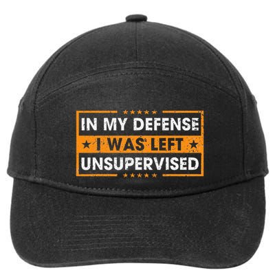 In My Defense I Was Left Unsupervised Retro 7-Panel Snapback Hat