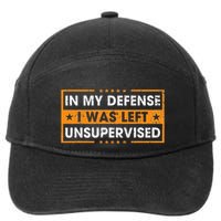 In My Defense I Was Left Unsupervised Retro 7-Panel Snapback Hat