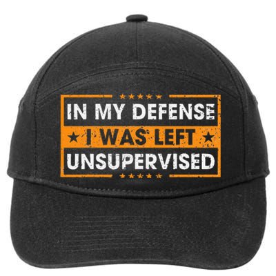 In My Defense I Was Left Unsupervised Retro 7-Panel Snapback Hat