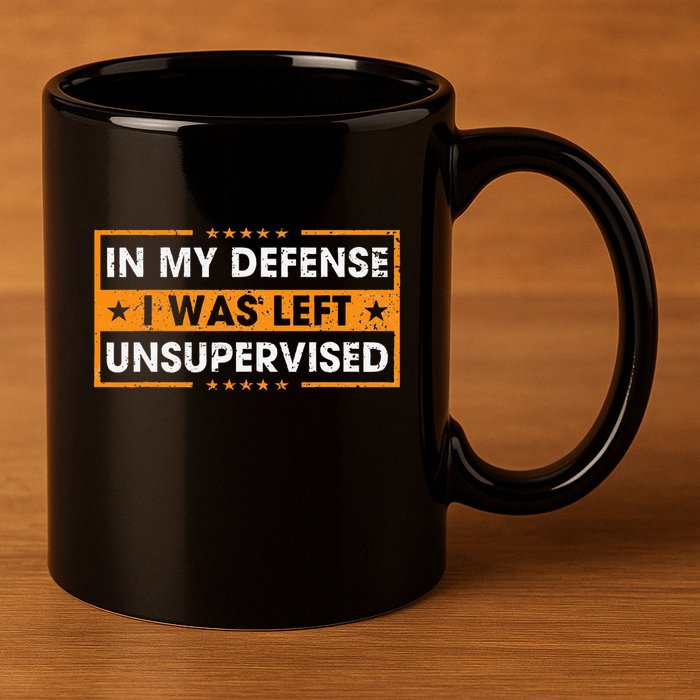 In My Defense I Was Left Unsupervised Retro 11oz C Handle Ceramic Mug