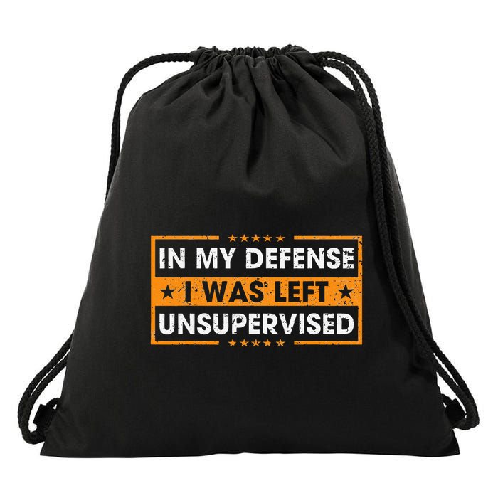In My Defense I Was Left Unsupervised Retro Drawstring Bag