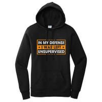 In My Defense I Was Left Unsupervised Retro Women's Pullover Hoodie