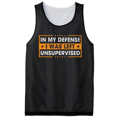 In My Defense I Was Left Unsupervised Retro Mesh Reversible Basketball Jersey Tank