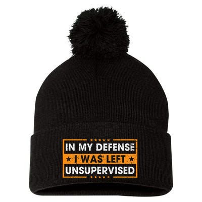 In My Defense I Was Left Unsupervised Retro Pom Pom 12in Knit Beanie