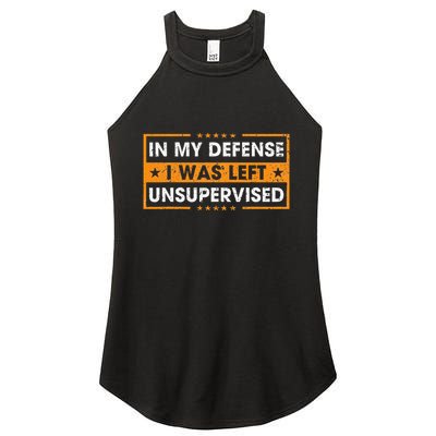 In My Defense I Was Left Unsupervised Retro Women's Perfect Tri Rocker Tank