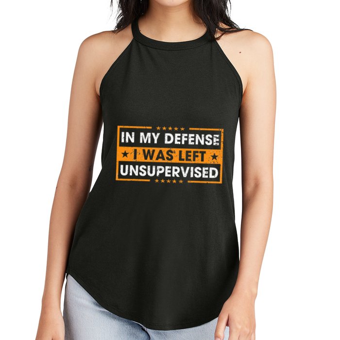 In My Defense I Was Left Unsupervised Retro Women's Perfect Tri Rocker Tank