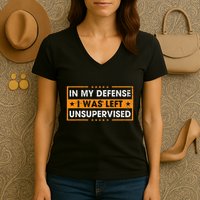 In My Defense I Was Left Unsupervised Retro Women's V-Neck T-Shirt