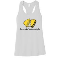 IM MakeN Em At Night Cheese Sandwich Women's Racerback Tank