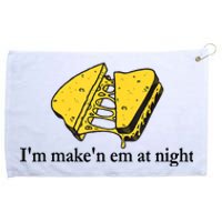 IM MakeN Em At Night Cheese Sandwich Grommeted Golf Towel