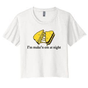 IM MakeN Em At Night Cheese Sandwich Women's Crop Top Tee